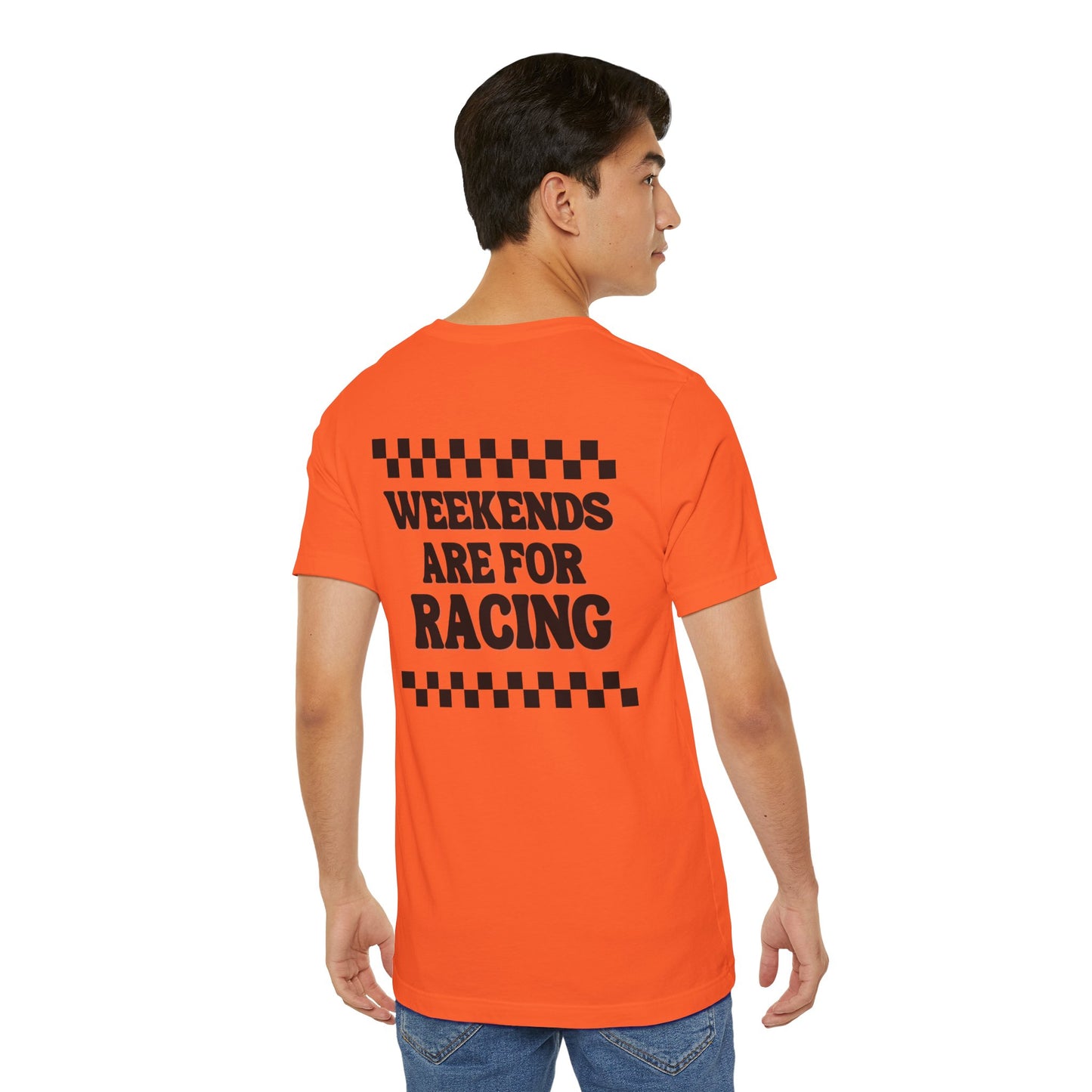 Weekends are for Racing Unisex Custom Shirt