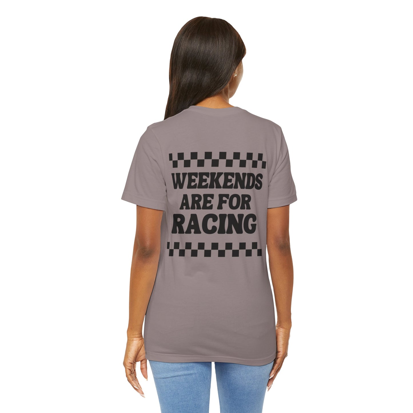 Weekends are for Racing Unisex Custom Shirt