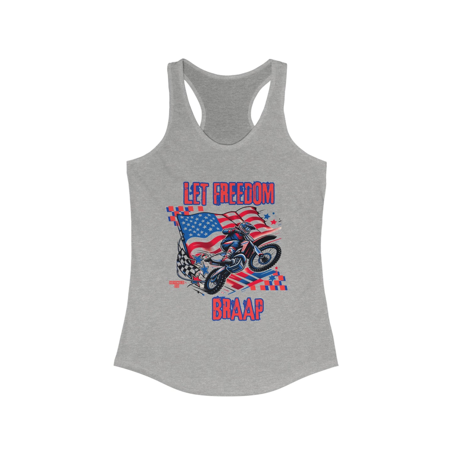 Let Freedom Braap Racerback Tank
