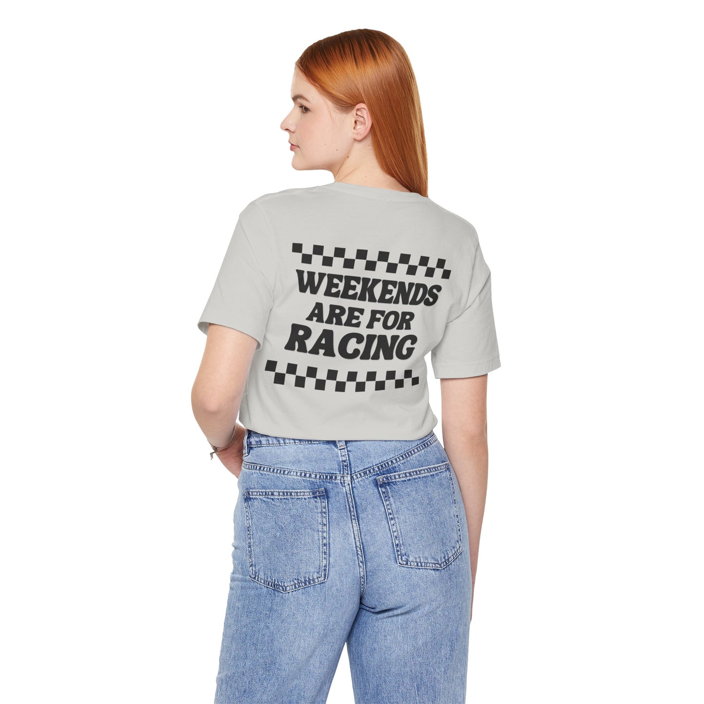 Weekends are for Racing Unisex Custom Shirt