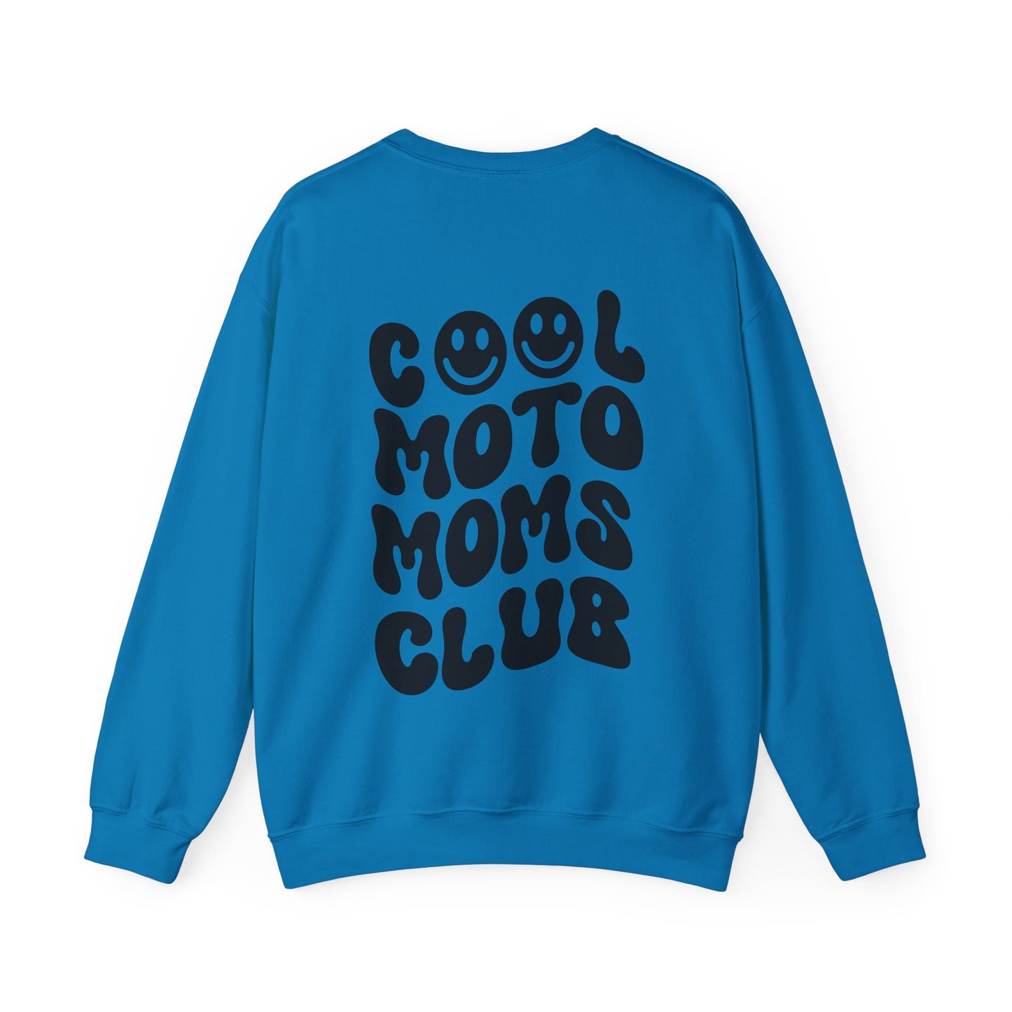 Cool Moto Moms Club Sweatshirt