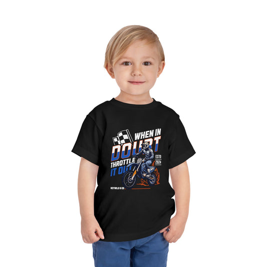 Throttle Out Toddler Shirt