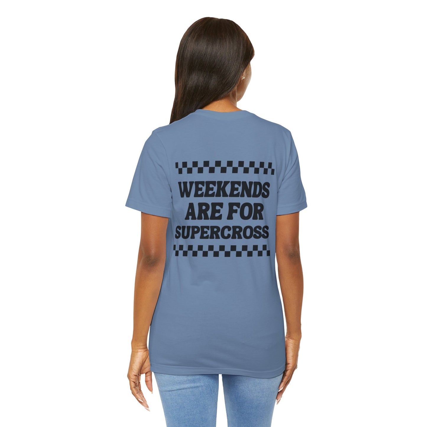 Weekends are for Supercross Unisex Shirt