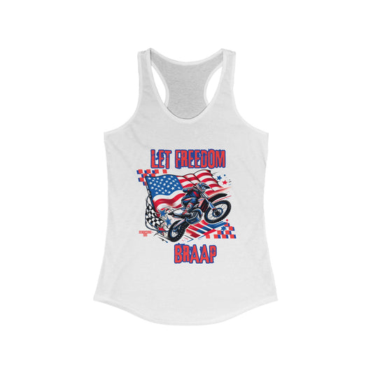 Let Freedom Braap Racerback Tank