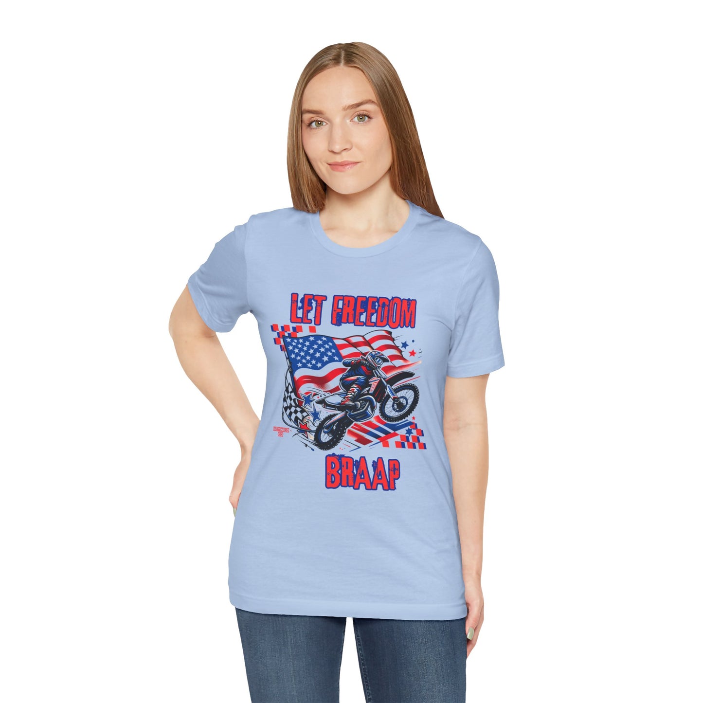 Let Freedom Braap Unisex Shirt