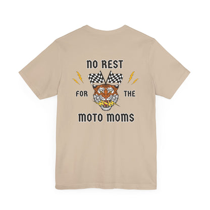 No Rest: Moto Moms Shirt