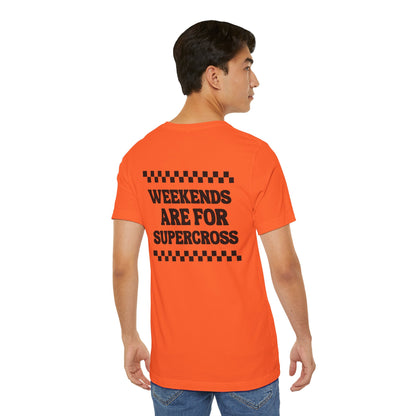Weekends are for Supercross Unisex Shirt
