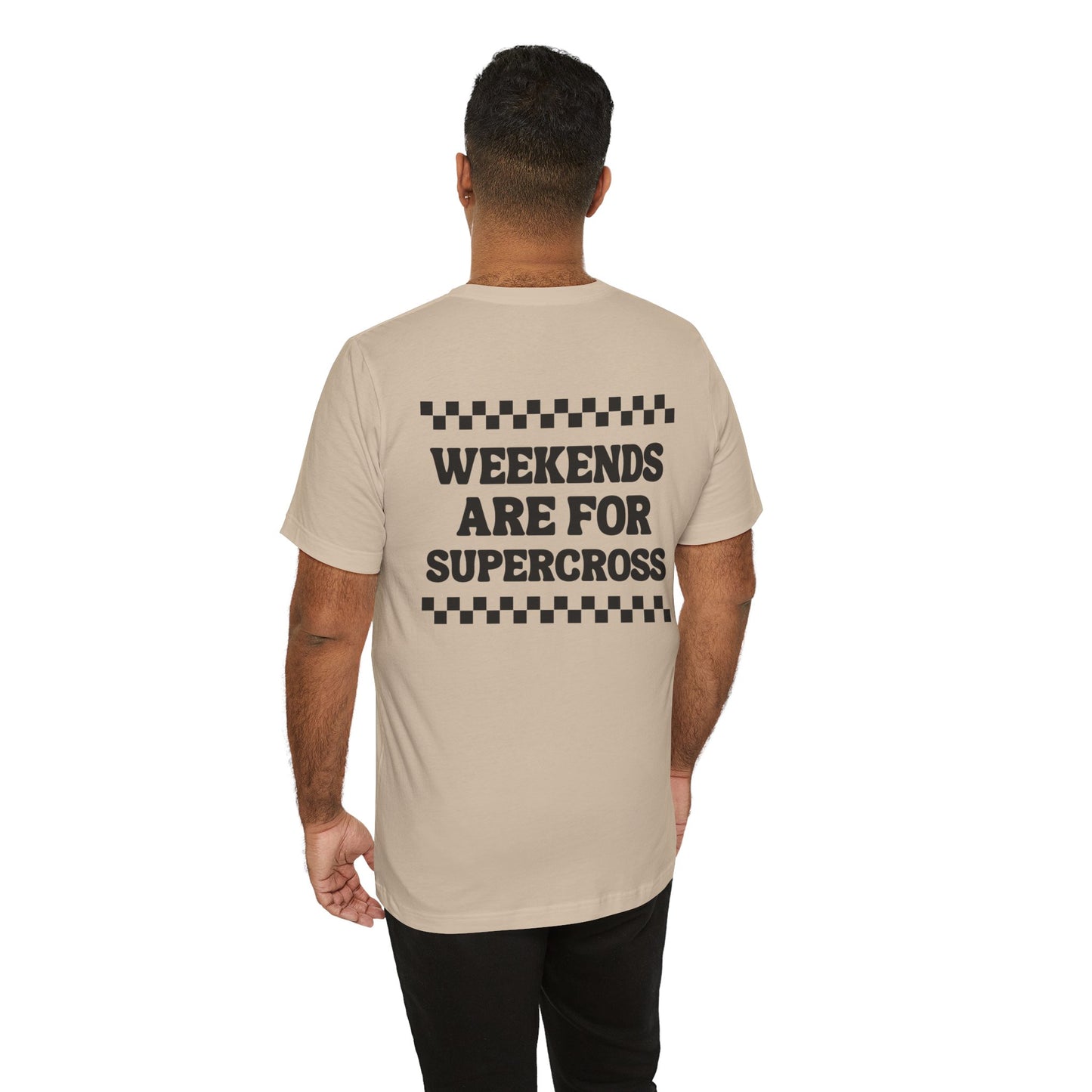 Weekends are for Supercross Unisex Shirt