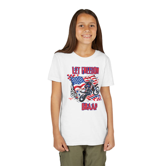 Let Freedom Braap Youth Shirt
